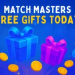 Match Masters Free Gifts Today Daily Rewards March 2026 Match Masters free gifts today! Updated daily with boosters